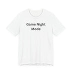 GAME NIGHT MODE
