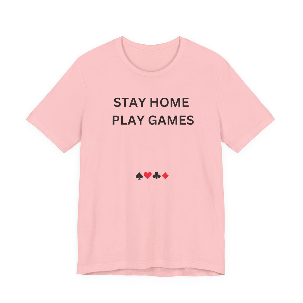 STAY HOME PLAY GAMES