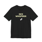 DICE WHISPERER