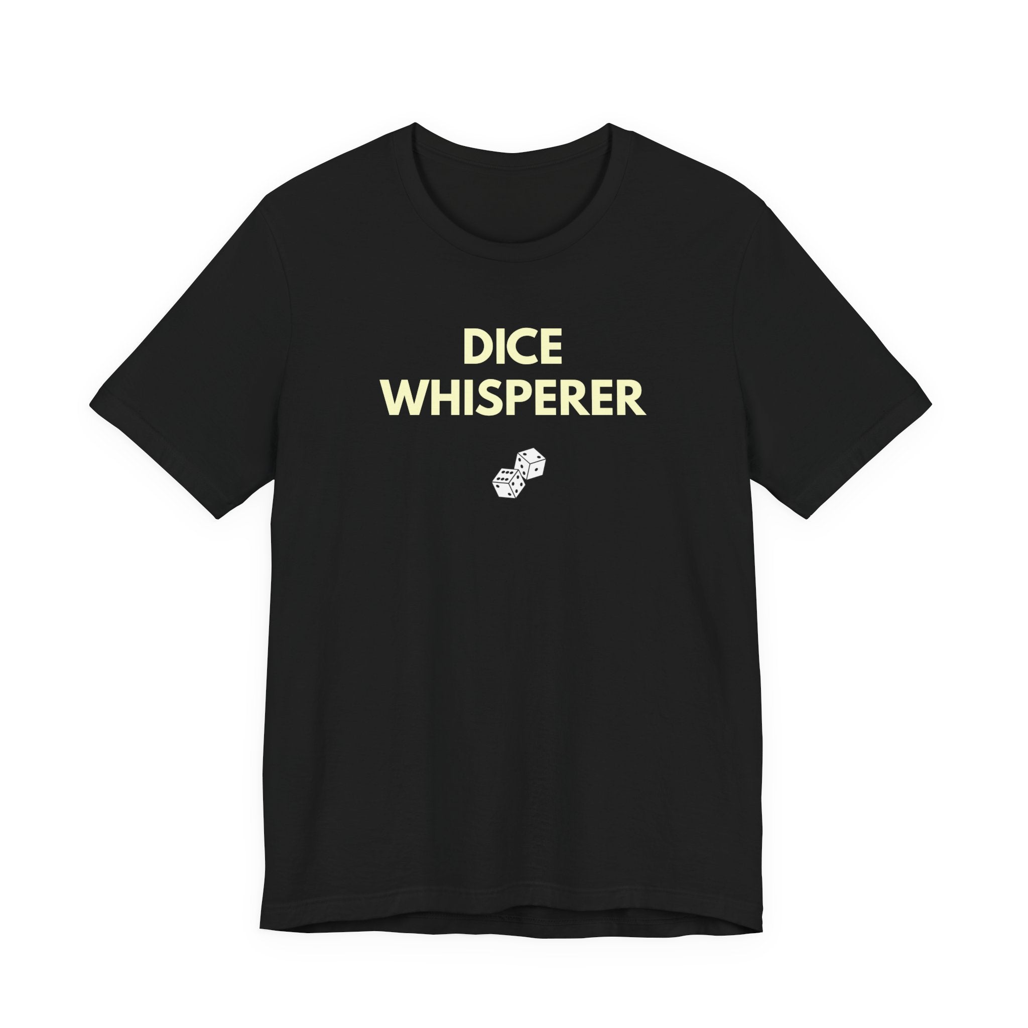 DICE WHISPERER