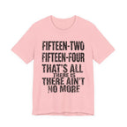 Fifteen-Two, Fifteen-Four, That's All There Is, There Ain't No More