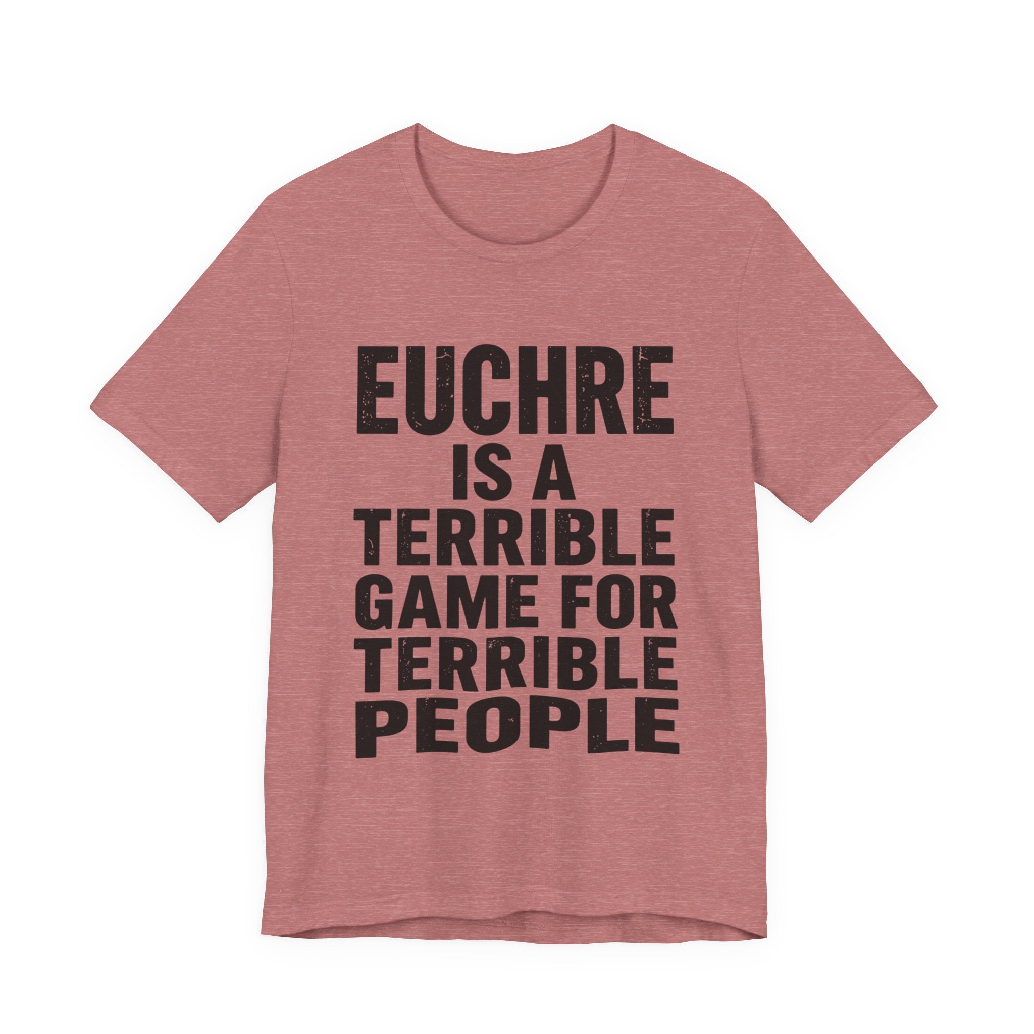 Euchre Is A Terrible Game For Terrible People
