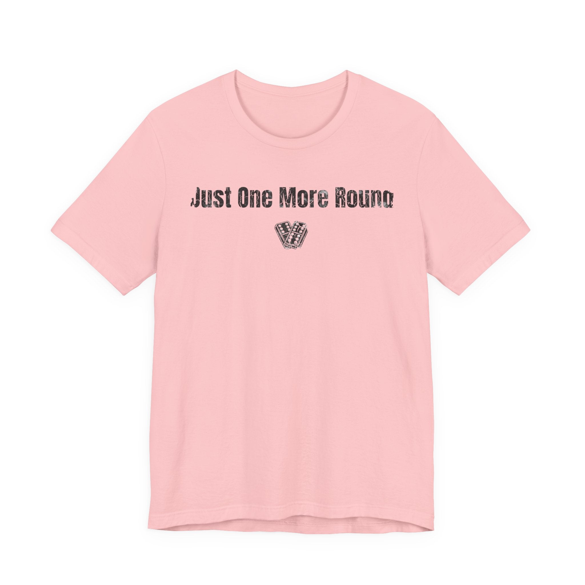 Just One More Round