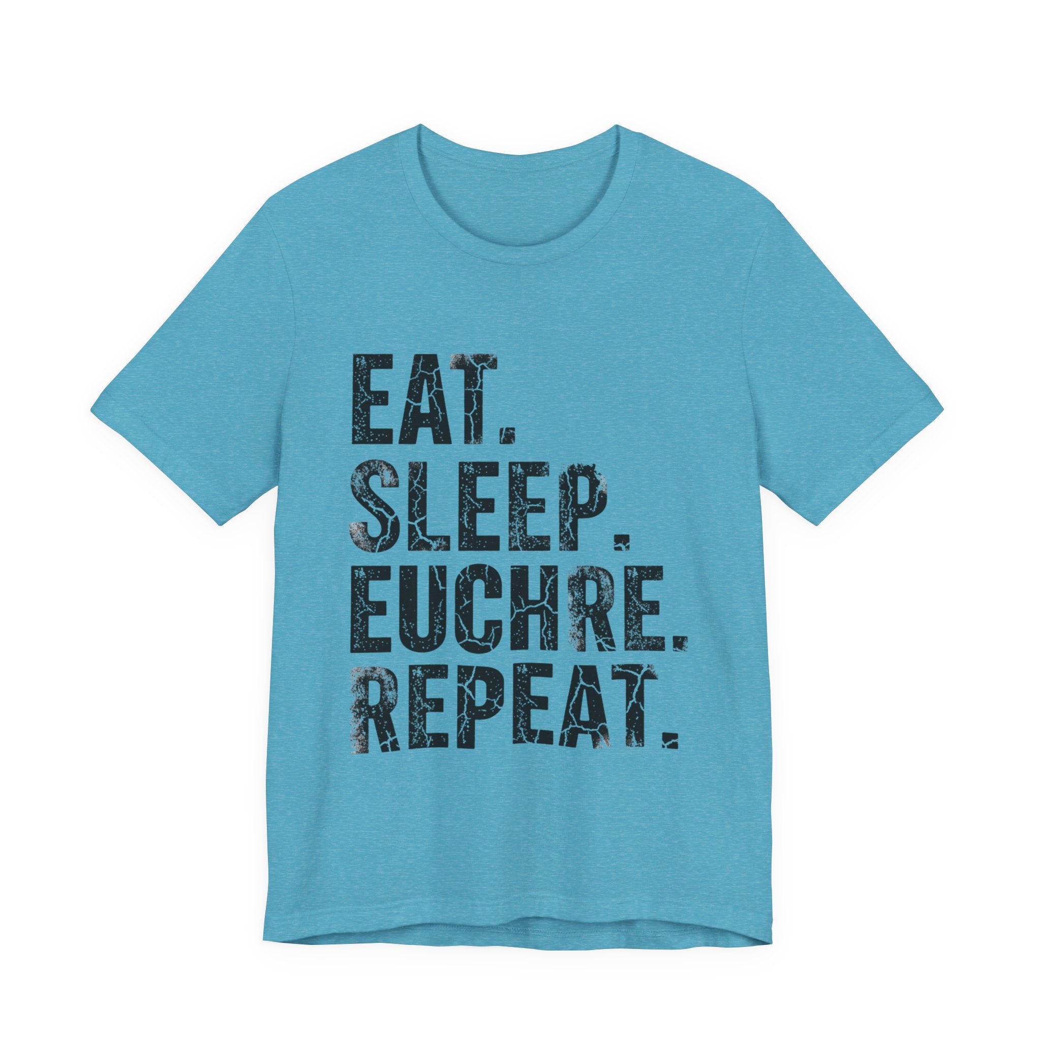 Eat Sleep Euchre Repeat