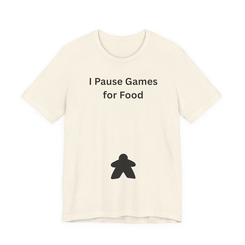 I PAUSE GAMES FOR FOOD