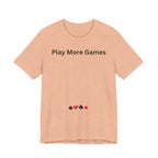 PLAY MORE GAMES
