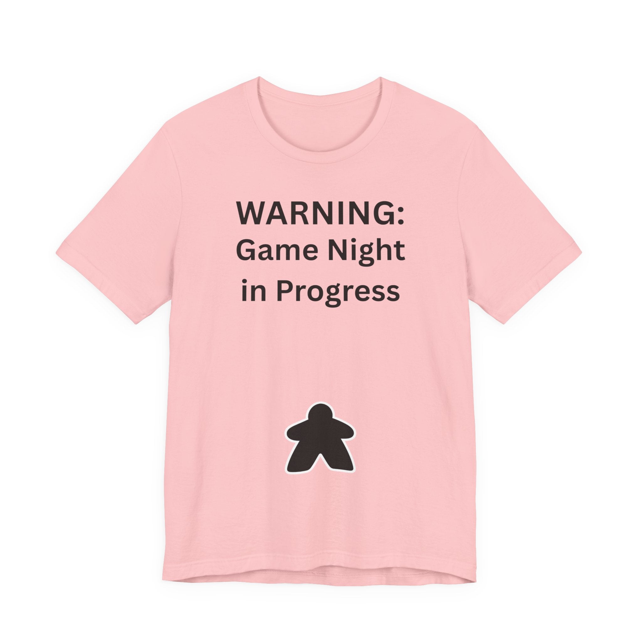 WARNING GAME NIGHT IN PROGRESS