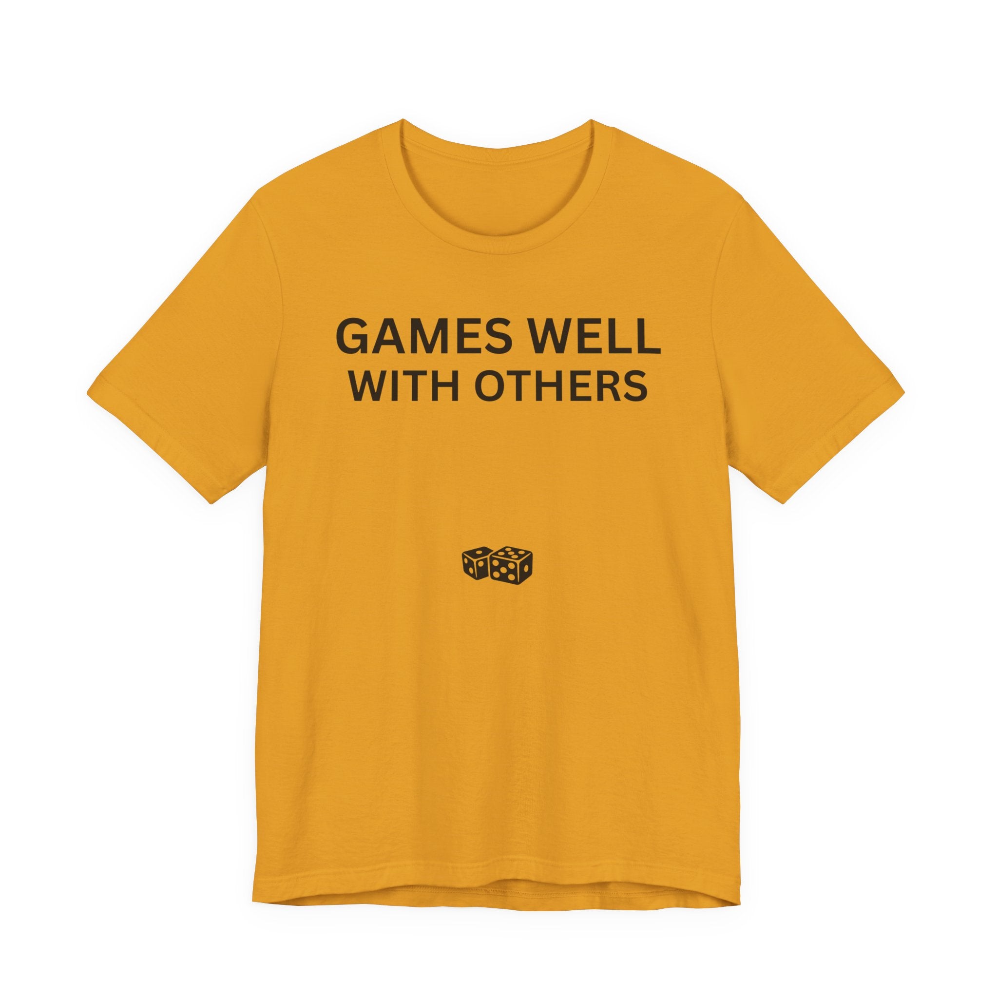 GAMES WELL WITH OTHERS