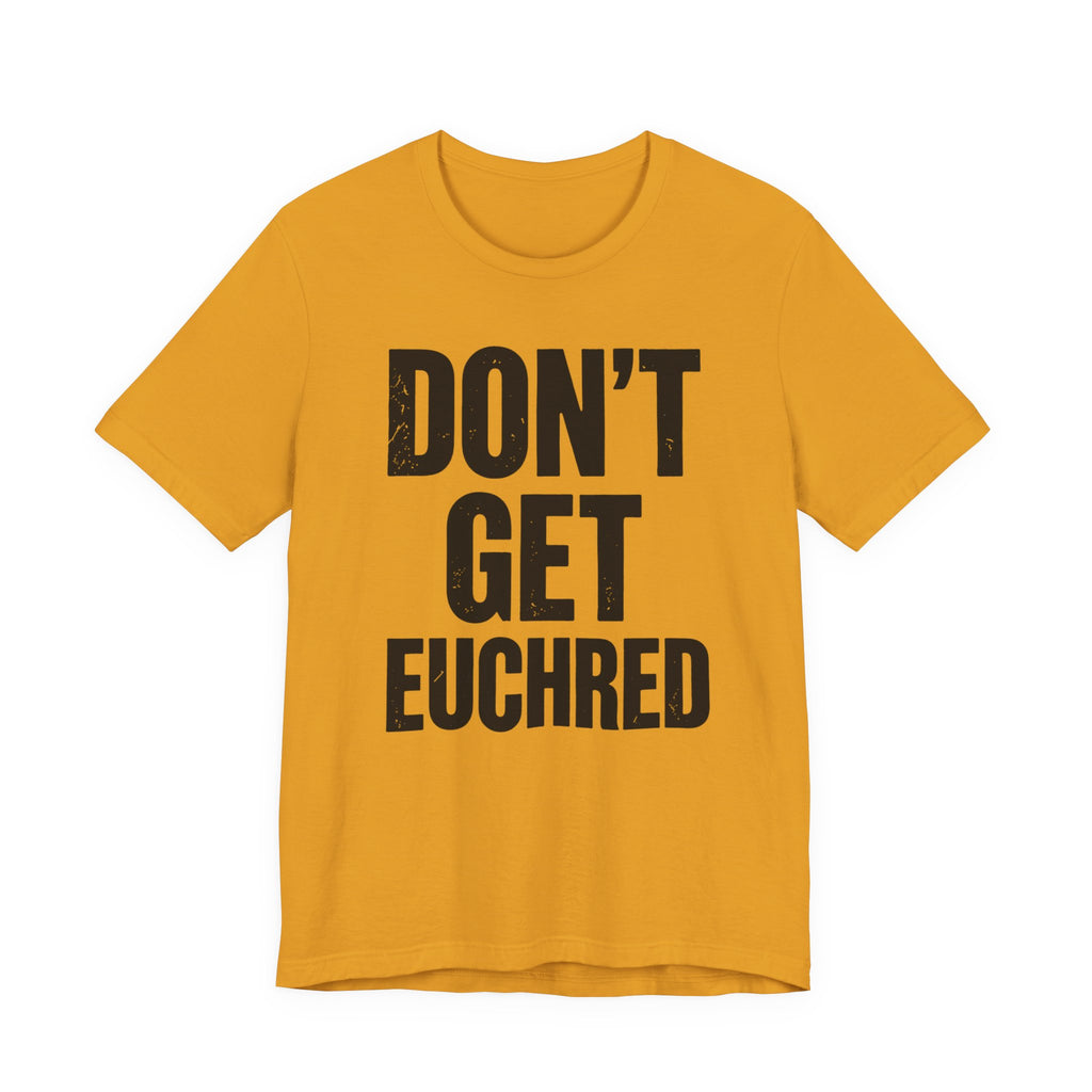 Don't Get Euchred