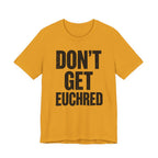 Don't Get Euchred