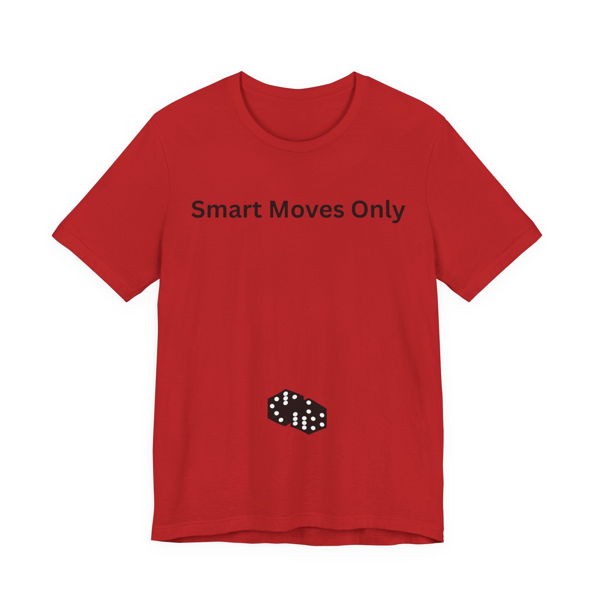 SMART MOVES ONLY