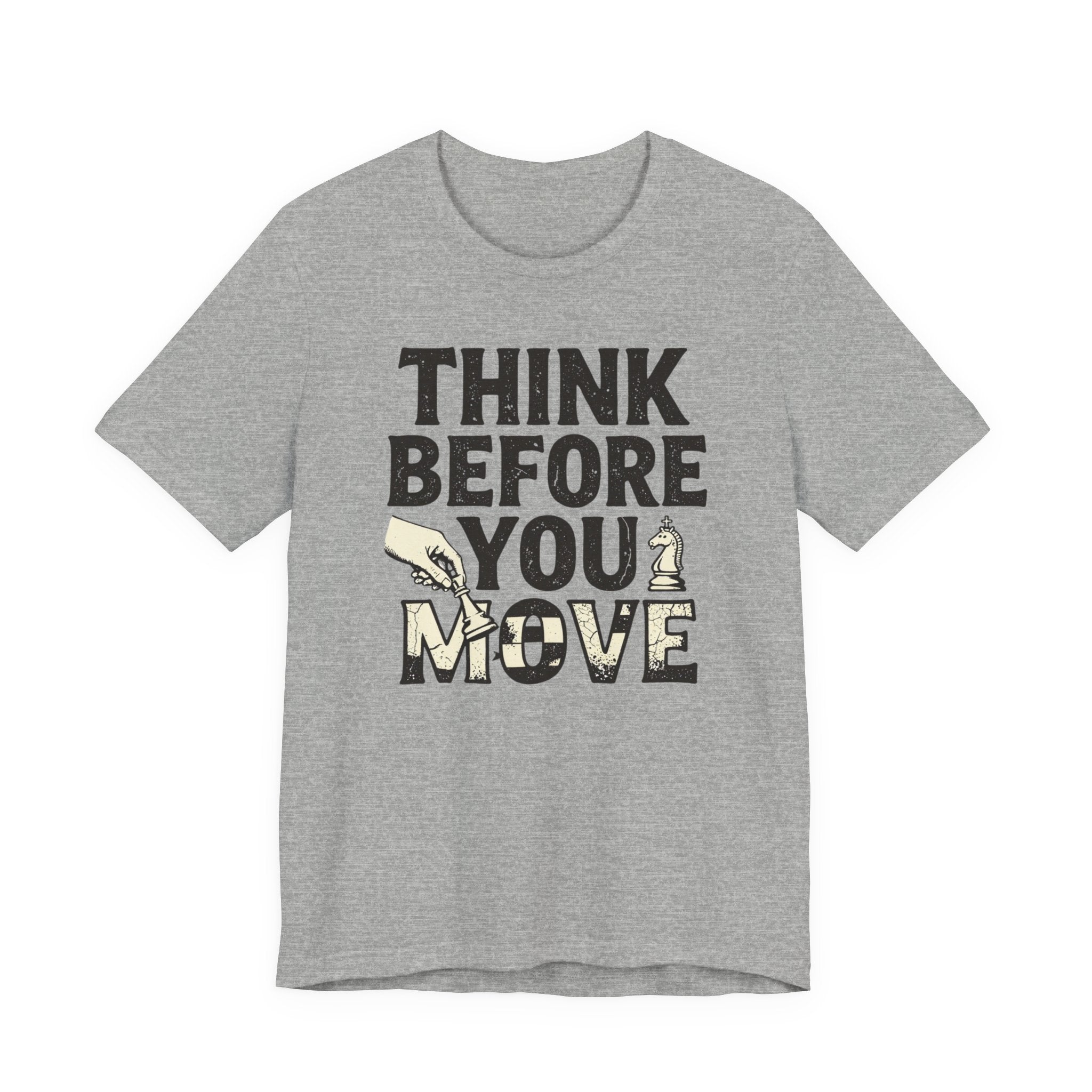 Think Before You Move