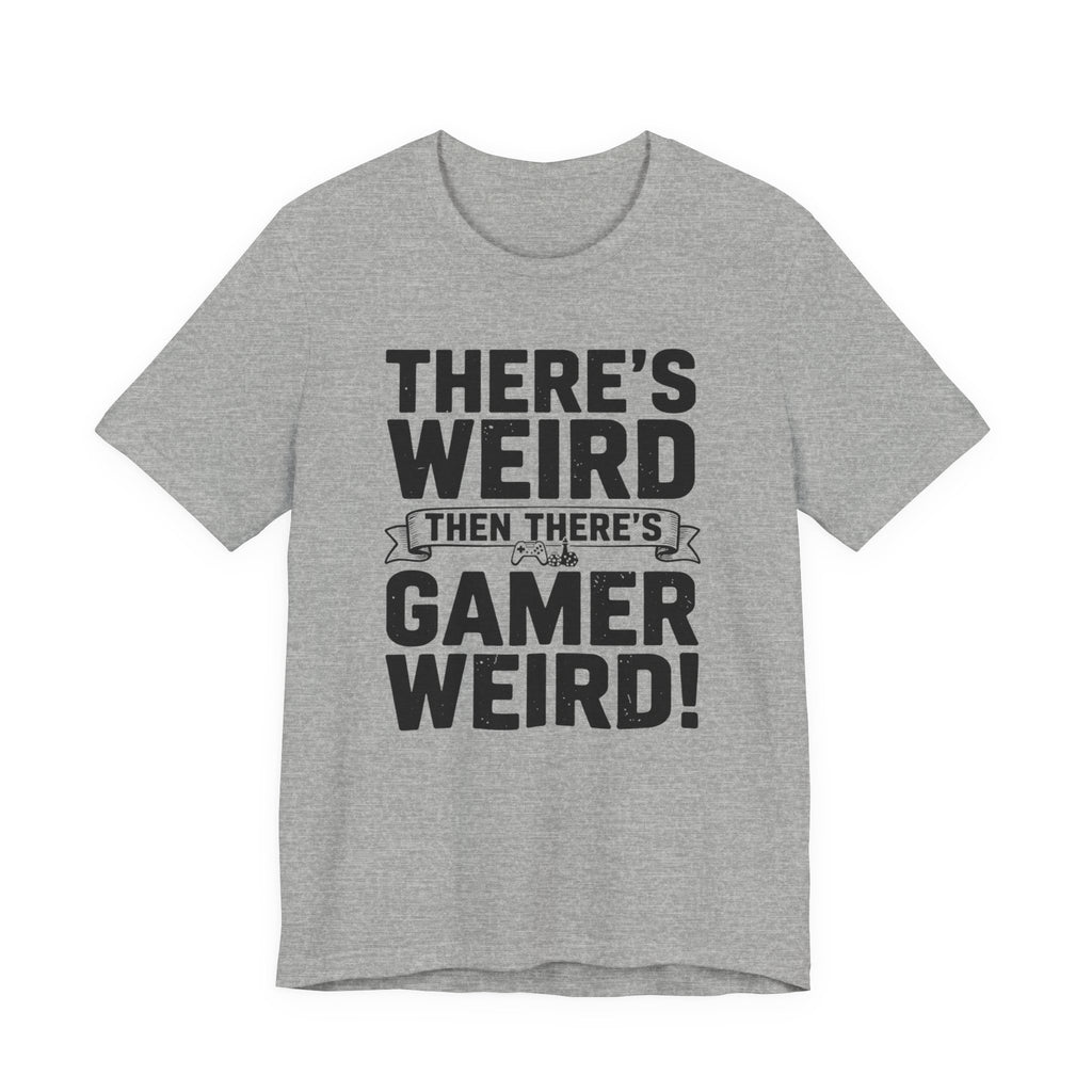 There's weird. Then there's gamer weird!