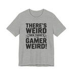 There's weird. Then there's gamer weird!