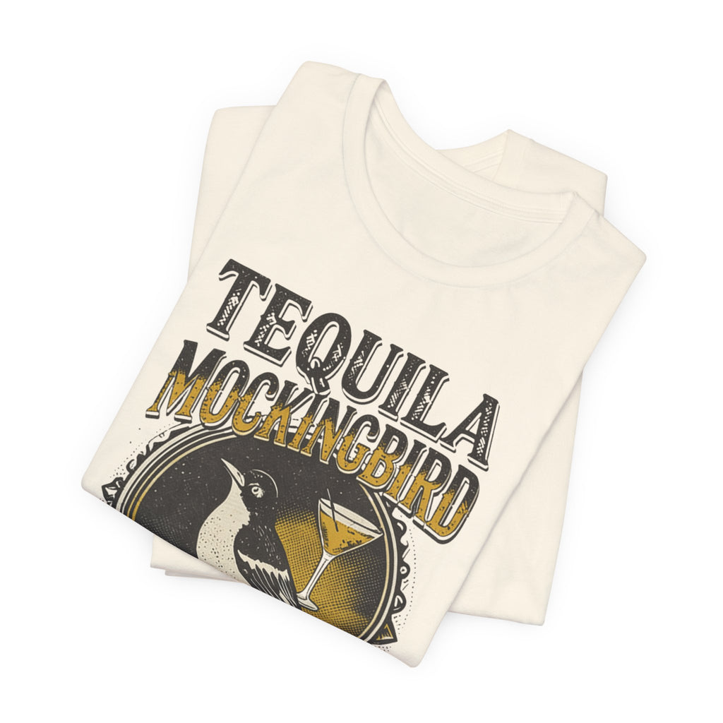 TEQUILA MOCKINGBIRD