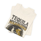 TEQUILA MOCKINGBIRD