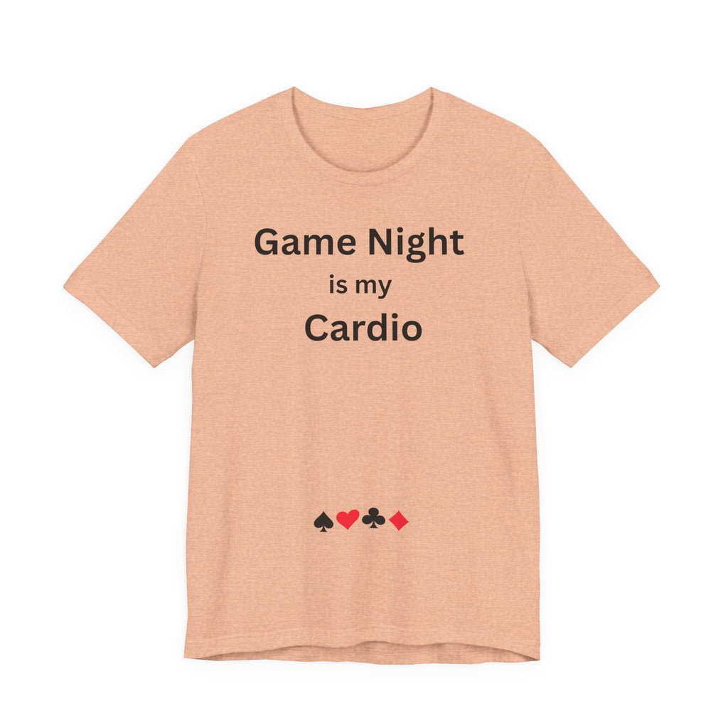 GAME NIGHT IS MY CARDIO