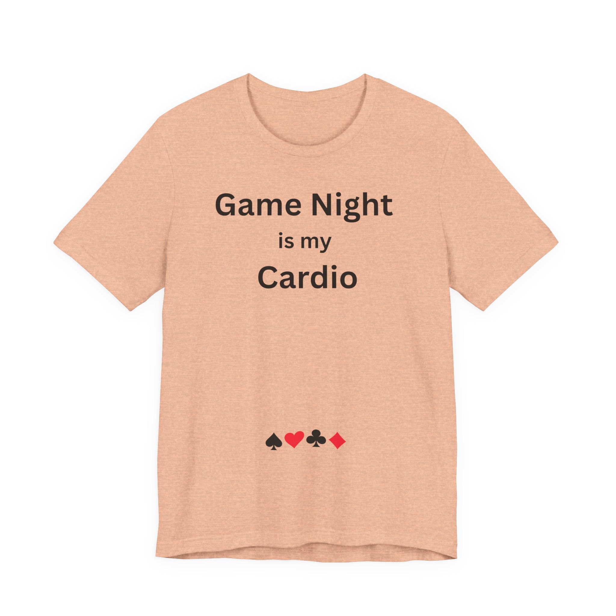 GAME NIGHT IS MY CARDIO