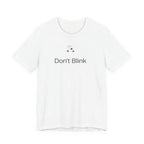 Don't Blink