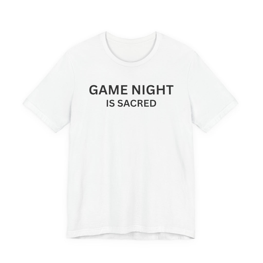 GAME NIGHT IS SACRED