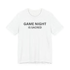 GAME NIGHT IS SACRED