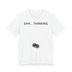 SHH THINKING