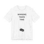 WINNING TAKES TIME