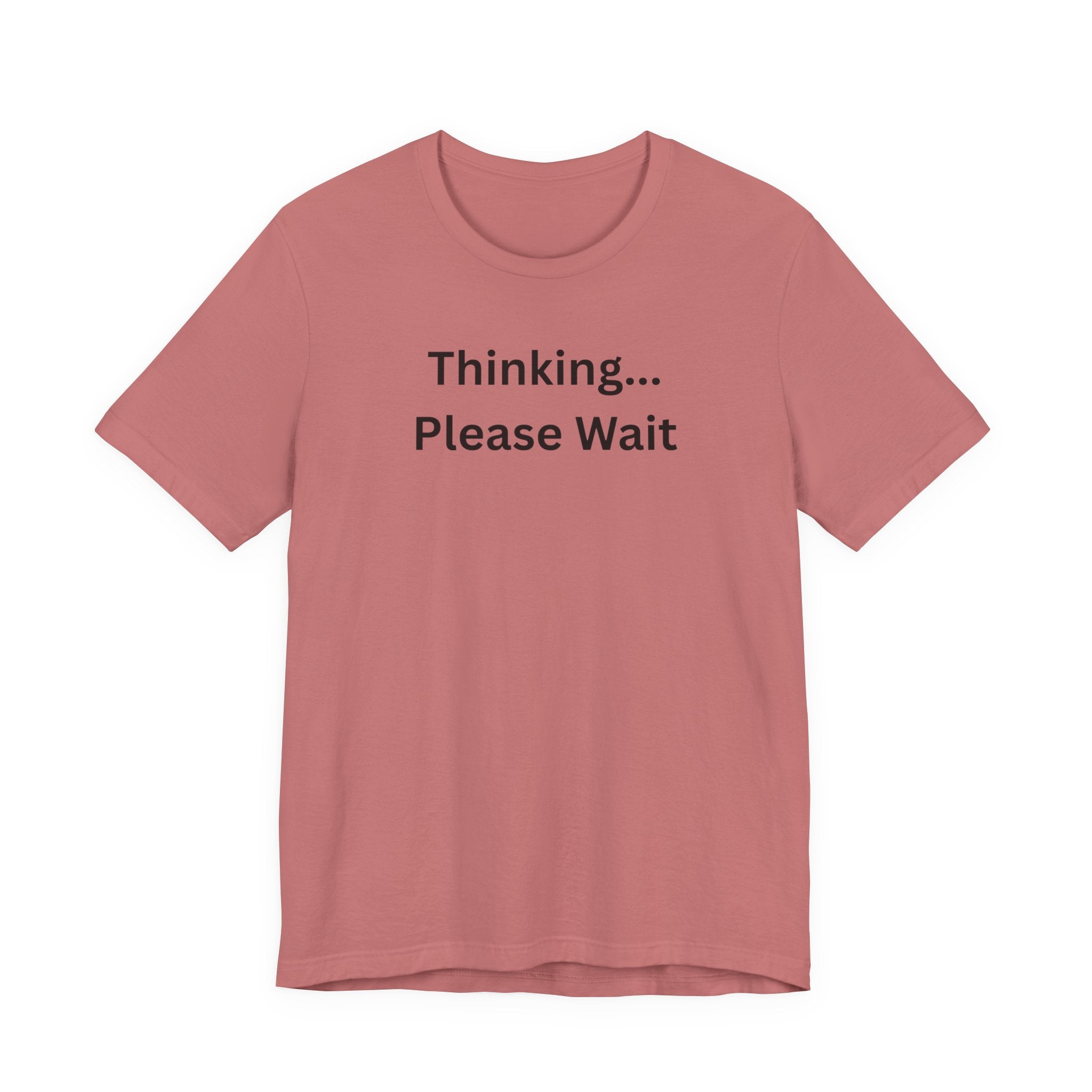 THINKING PLEASE WAIT