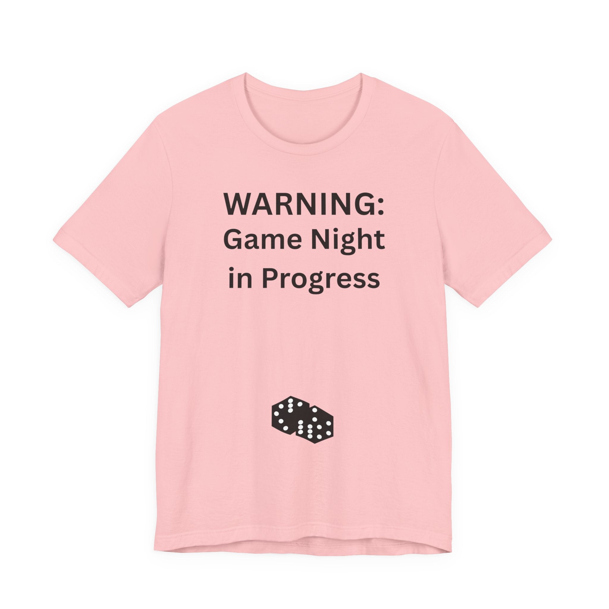 WARNING GAME NIGHT IN PROGRESS