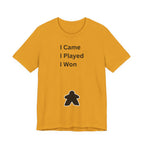 I CAME I PLAYED I WON