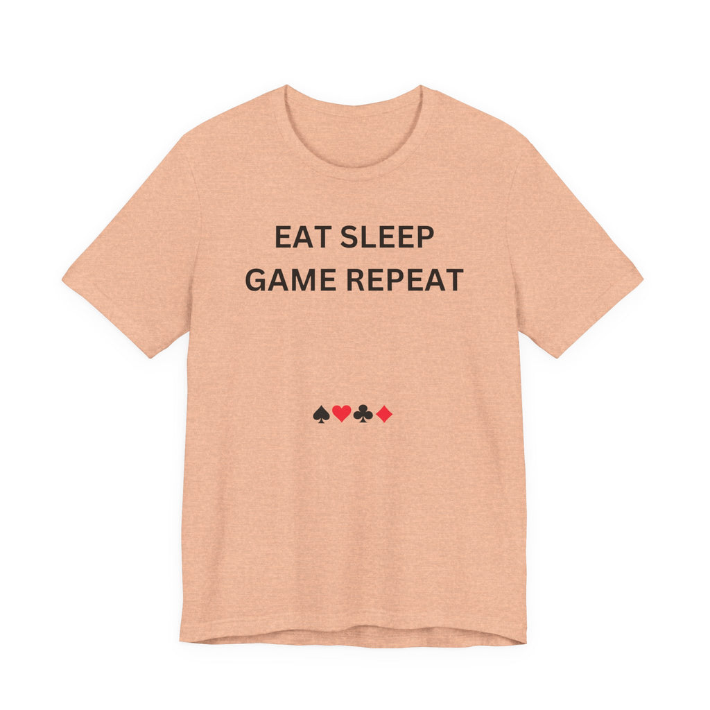 EAT SLEEP GAME REPEAT