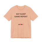 EAT SLEEP GAME REPEAT