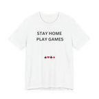 STAY HOME PLAY GAMES