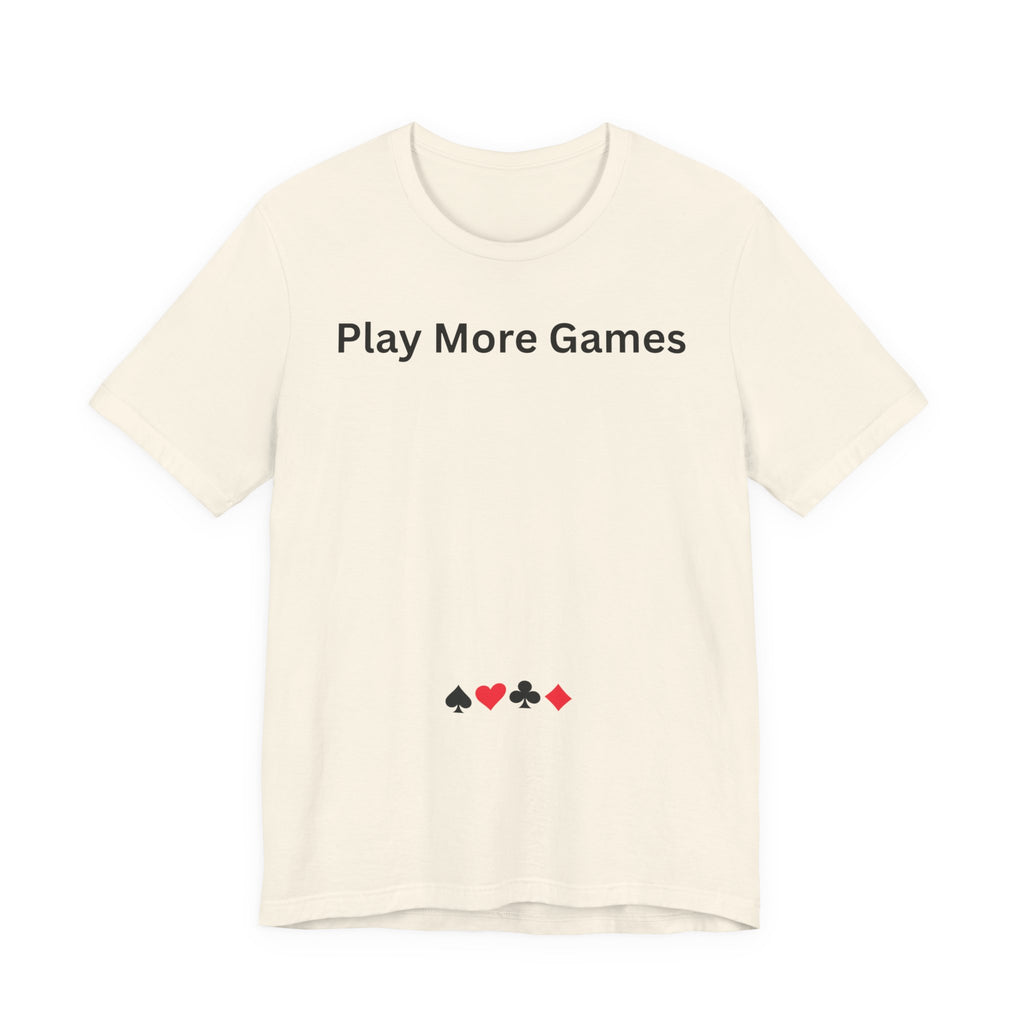 PLAY MORE GAMES