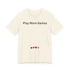 PLAY MORE GAMES