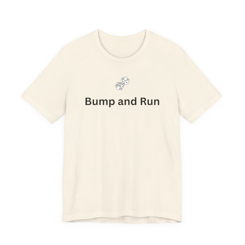 BUMP AND RUN