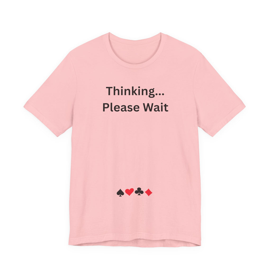 THINKING PLEASE WAIT