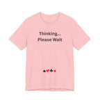 THINKING PLEASE WAIT