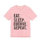 Eat Sleep Euchre Repeat
