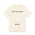 PLAN YOUR MOVE