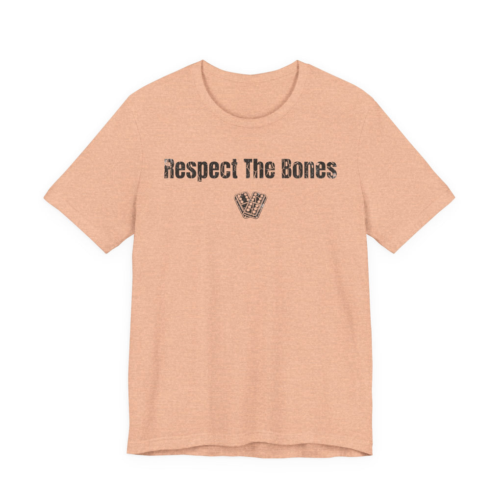 Respect The Bones
