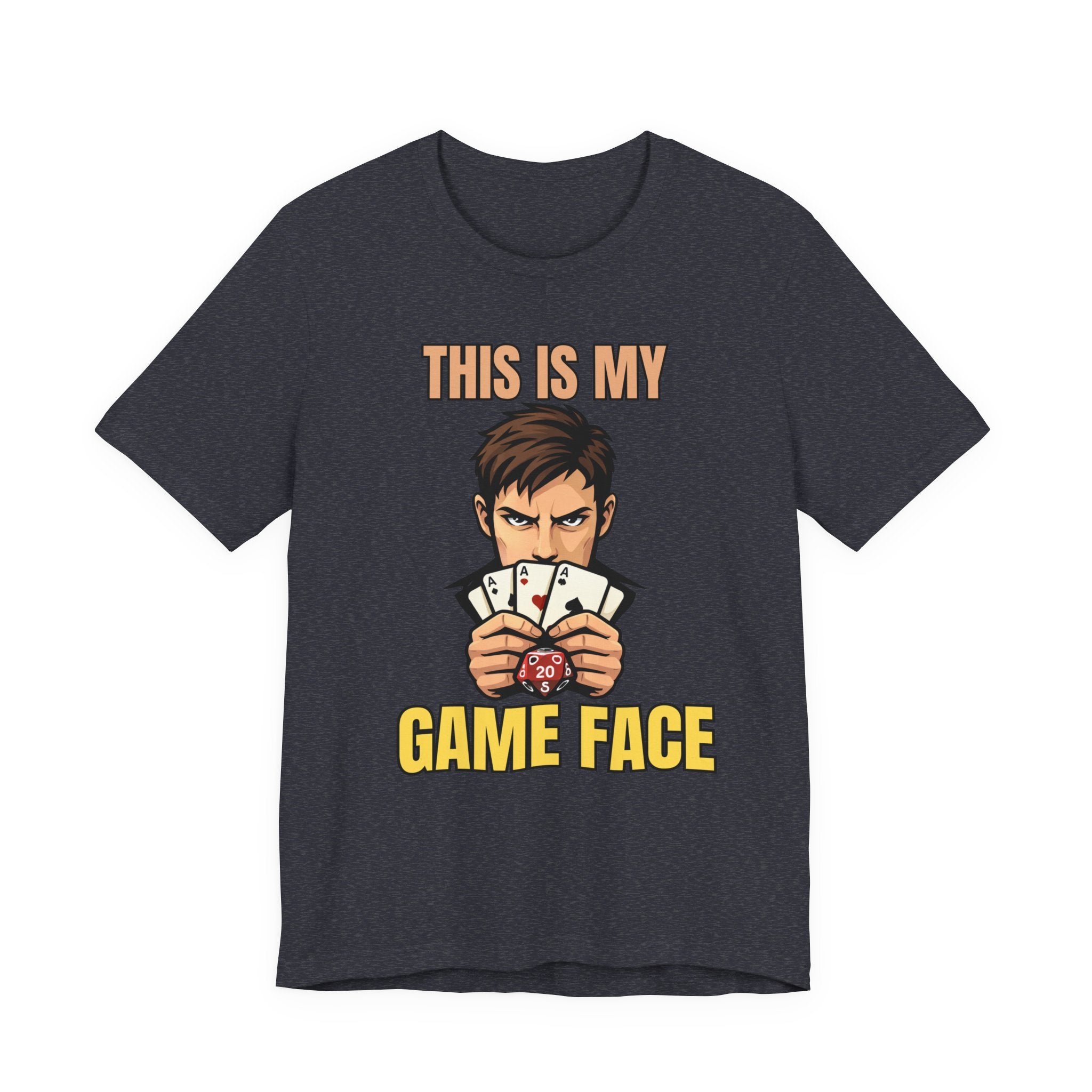 This Is My Game Face (male)