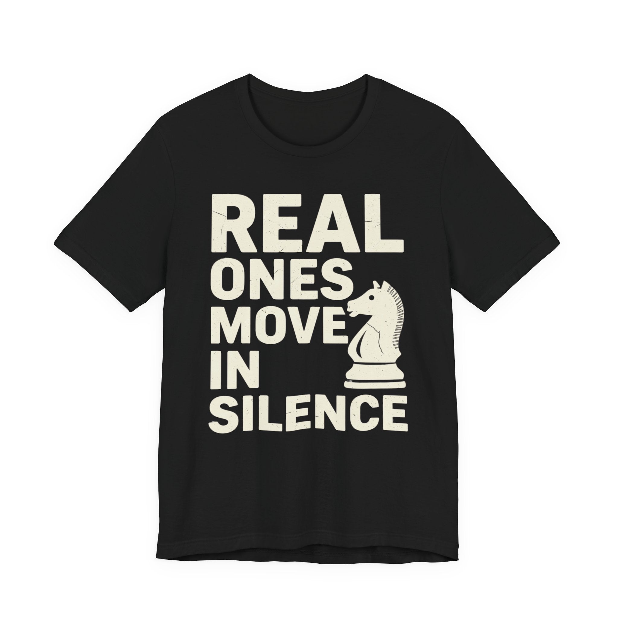 Real Ones Move In Silence