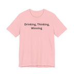 DRINKING THINKING WINNING