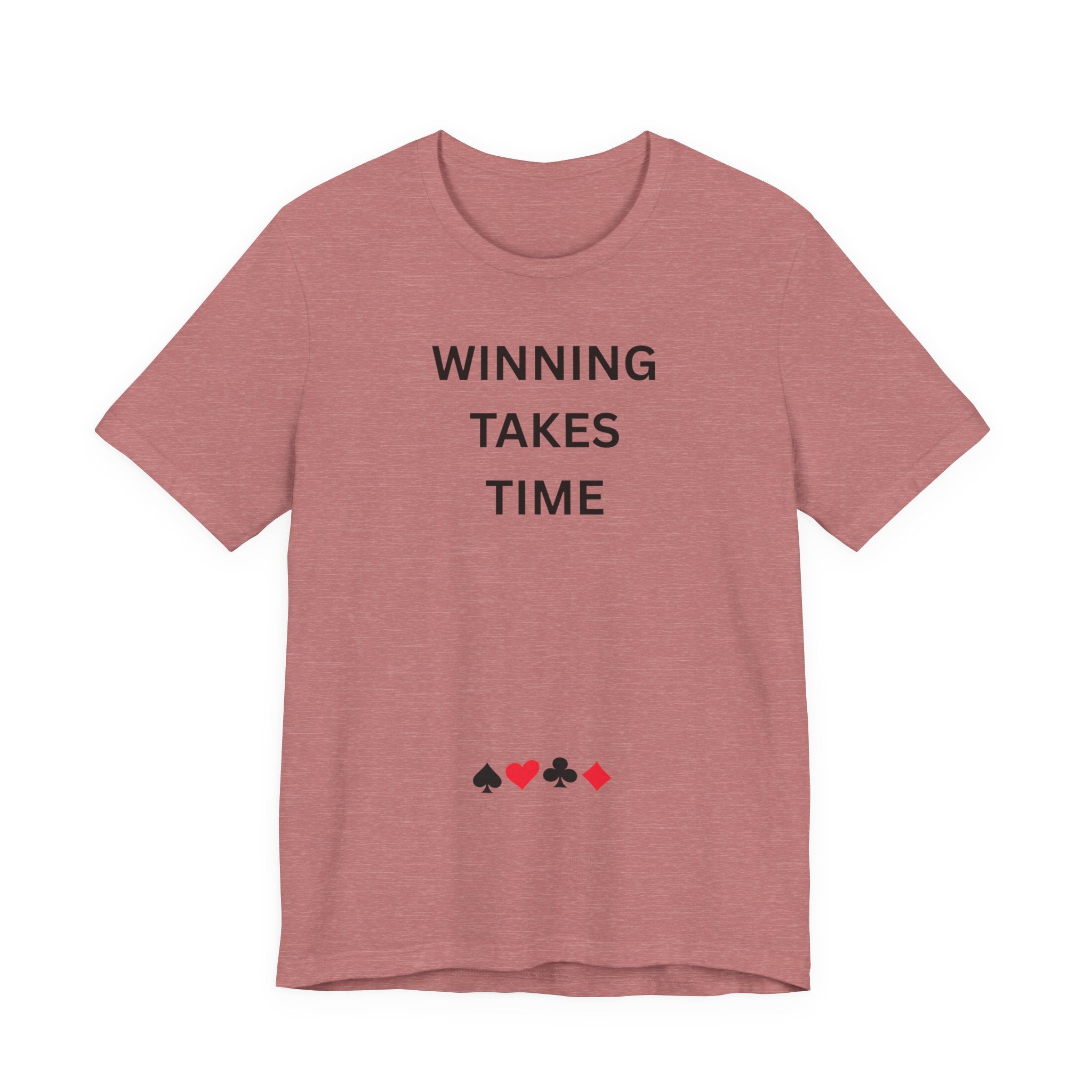 WINNING TAKES TIME