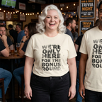 WE'RE ONLY HERE FOR THE BONUS ROUND