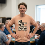 I'd Rather Be Playing Bridge