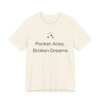 Pocket Aces Broken Dreams