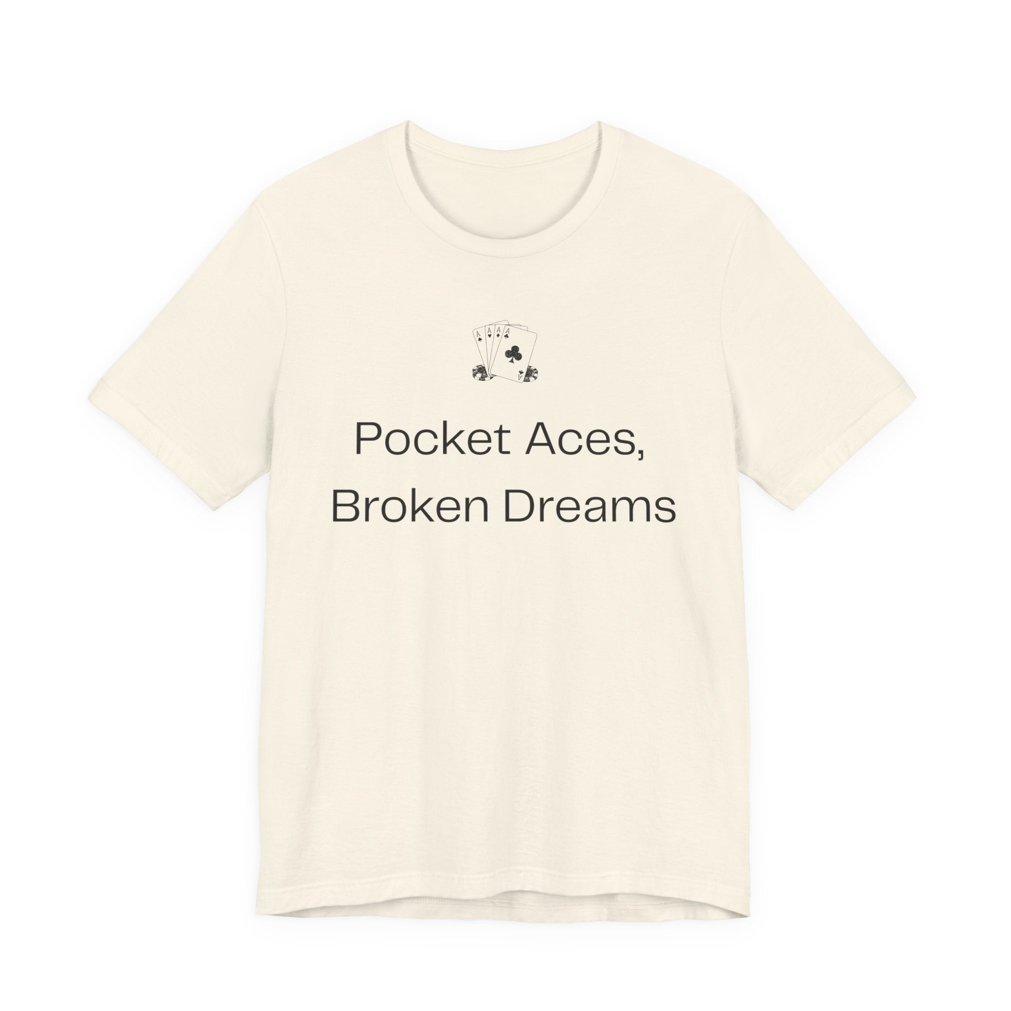 Pocket Aces Broken Dreams
