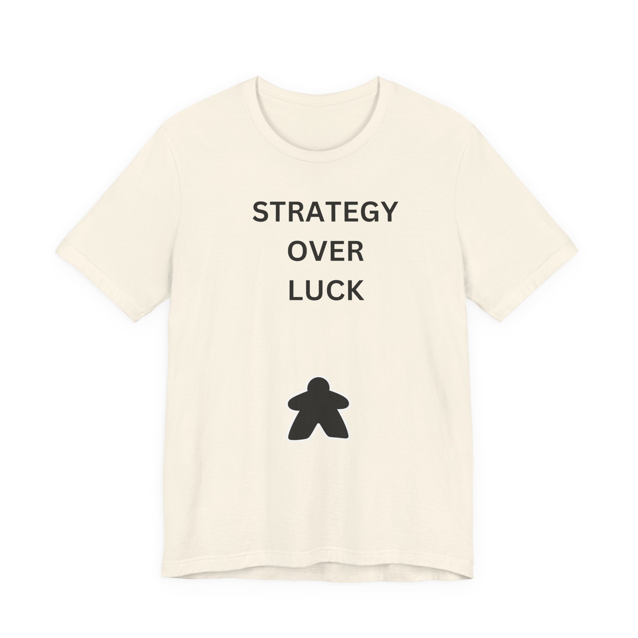 STRATEGY OVER LUCK